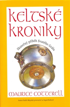 Keltské kroniky - Maurice Cotterell - Kliknutím na obrázek zavřete